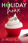 Holiday Hoax - Maggie Cole - 9798350719024
