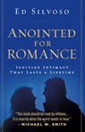 Anointed for Romance: Igniting Intimacy to Last a Lifetime - Ed Silvoso - 9798350732474