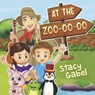 At the Zoo-Oo-Oo - Stacy Gabel - 9798350915778