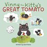 Vinny the Kitty's Great Tomato - April Iliano - 9798350984972