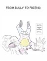 From Bully to Friend - Samuel Miller - 9798350990591