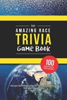 The Amazing Race Trivia Game Book - Jenine Zimmers - 9798351324425