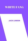 White Fang by jack london - Jack London - 9798351620831