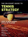 The On-court Guide To Tennis Strategy: How To Beat Every Style of Player - MICHAEL,  Jeff - 9798351932651