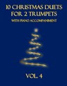 10 Christmas Duets for 2 Trumpets with Piano Accompaniment: Vol. 4 - B. C. Dockery - 9798353801351