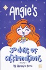 Angie's Affirmations: Volume 1 - Veronica M. Parra - 9798355811198
