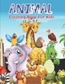 Animal Coloring Book For Kids: Fun And Easy Coloring Pages More For Boys Girls Kids Ages 4-8 - HENDERSON,  Julie J. - 9798361350971