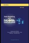 Data Modeling with NoSQL Database: 3rd Edition - Ajit Singh - 9798362405687