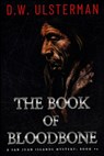 The Book of Bloodbone: (San Juan Islands Mystery Book 9) - D. W. Ulsterman - 9798362653453