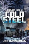 Cold Steel: A Military Sci-Fi Series - Joe Kassabian - 9798364656520