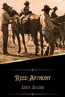 Reed Anthony (Illustrated): Cowman - ADAMS,  Andy - 9798365964426