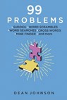 99 Problems - JOHNSON,  Dean Carl - 9798367981315