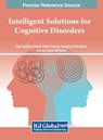 Intelligent Solutions for Cognitive Disorders - Dipti Jadhav ; Pallavi Vijay Chavan ; Sangita Chaudhari - 9798369310908