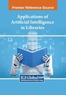 Applications of Artificial Intelligence in Libraries - Iman Khamis - 9798369344941