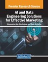 AI and Data Engineering Solutions for Effective Marketing - Lhoussaine Alla ; Aziz Hmioui ; Badr Bentalha - 9798369348772