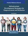 Infrastructure Development Strategies for Empowerment and Inclusion - Neeta Baporikar - 9798369349793