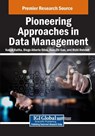 Pioneering Approaches in Data Management - Kanak Kalita ; Diego Alberto Oliva ; Xiao-Zhi Gao - 9798369355640