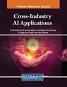 Cross-Industry AI Applications - P. Paramasivan ; S. Suman Rajest ; Karthikeyan Chinnusamy - 9798369359525