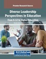 Diverse Leadership Perspectives in Education - Brooke Soles ; Theresa Meyerott - 9798369361160