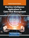 Machine Intelligence Applications in Cyber-Risk Management - Mohammed Amin Almaiah ; Yassine Maleh - 9798369375419
