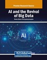 AI and the Revival of Big Data - Madan Mohan Tito Ayyalasomayajula - 9798369384732