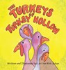 The Turkeys of Turkey Hollow - Lori van Kirk Schue - 9798369441671