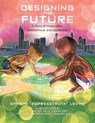 Designing the Future - Shanae "EmpressTruth" Levine - 9798369464809