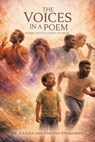 The Voices in a Poem - Juliana Ada-Nnenna Nwakamma - 9798369467251