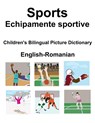 English-Romanian Sports / Echipamente sportive Children's Bilingual Picture Dictionary - Richard Carlson - 9798370300776