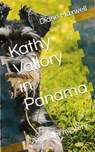 Kathy Vallory in Panama - Diane Maxwell - 9798372942288
