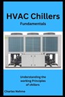HVAC Chillers - Charles Nehme - 9798373271264