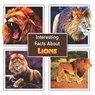 Interesting Facts About Lions: Children's Picture Book for Lions / Facts About Lions for Kids - James K. Mahi - 9798373353885