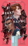 Heart, Haunt, Havoc - Freydis Moon - 9798373466622