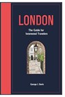 The London Guide: The Guide for Interested Travelers - DAVIS,  George L. - 9798373540735