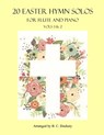 20 Easter Hymn Solos for Flute and Piano: Vols. 1 & 2 - B. C. Dockery - 9798375520247