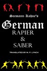 German Rapier & Saber - [translated] M. P. Lynch - 9798375533735