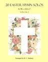 20 Easter Hymn Solos for Cello: Vols. 1 & 2 - B. C. Dockery - 9798375701875