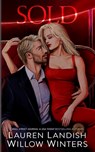Sold - Lauren Landish - 9798376643112