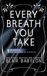 Every Breath You Take: A Rock Stars and Billionaires Romance - Blair Babylon - 9798376658758
