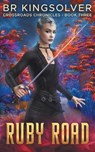 Ruby Road - Br Kingsolver - 9798377331469