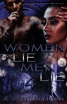 Women Lie Men Lie Part 4 - A. Roy Milligan - 9798378587162