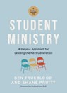 A Short Guide to Student Ministry: A Helpful Approach for Leading the Next Generation - Shane Pruitt - 9798384503088