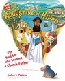 Augustine of Hippo: The Doubter Who Became a Church Father - Joshua D. Chatraw - 9798384505907
