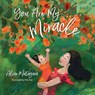 You Are My Miracle - Alice Matagora - 9798384506683