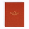 The Church History Handbook, Clay Cloth Over Board - Holman Bible Publishers - 9798384508502