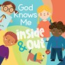 God Knows Me Inside and Out - Kayla Stevens - 9798384514152