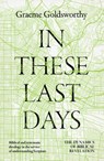 In These Last Days: The Dynamics of Biblical Revelation - Graeme Goldsworthy - 9798384522560
