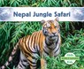 Nepal Jungle Safari - Grace Hansen - 9798384900849