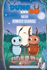 Go to Firefly School - Melanie Uteg - 9798384923206