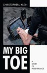 Klein, C: My Big Toe - Christopher J Klein - 9798385027095